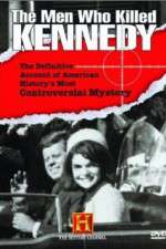 Watch The Men Who Killed Kennedy Zmovie