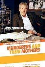 Watch Murderers and Their Mothers Zmovie