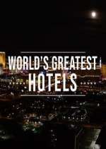 Watch Inside the World's Greatest Hotels Zmovie