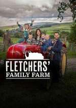 Watch Fletcher's Family Farm Zmovie