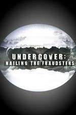 Watch Undercover: Nailing the Fraudsters Zmovie