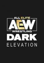 Watch AEW Dark: Elevation Zmovie