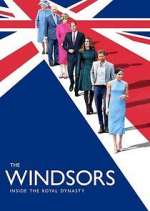 Watch The Windsors: Inside the Royal Dynasty Zmovie