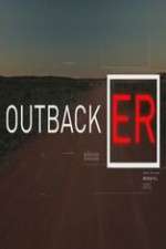 Watch Outback ER Zmovie