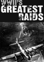Watch WWII's Greatest Raids Zmovie