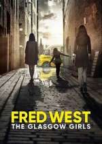 Watch Fred West: The Glasgow Girls Zmovie