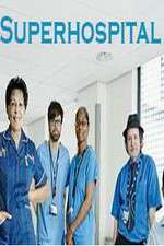 Watch Superhospital Zmovie