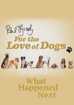 Watch Paul O'Grady For the Love of Dogs: What Happened Next Zmovie
