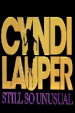 Watch Cyndi Lauper: Still So Unusual Zmovie