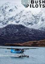 Watch Alaska's Ultimate Bush Pilots Zmovie