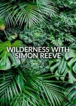Watch Wilderness with Simon Reeve Zmovie