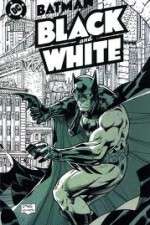 Watch Batman Black and White Zmovie