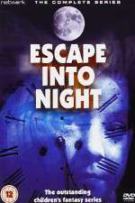 Watch Escape Into Night Zmovie