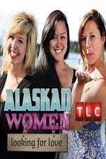 Watch Alaskan Women Looking for Love Zmovie