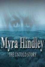 Watch Myra Hindley: The Untold Story Zmovie