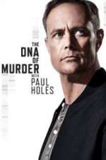Watch The DNA of Murder with Paul Holes Zmovie
