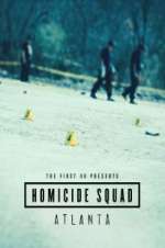 Watch The First 48 Presents: Homicide Squad Atlanta Zmovie