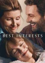 Watch Best Interests Zmovie