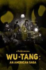 Watch Wu-Tang: An American Saga Zmovie
