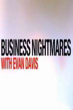 Watch Business Nightmares with Evan Davis Zmovie