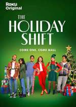 Watch The Holiday Shift Zmovie