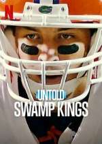 Watch Untold: Swamp Kings Zmovie