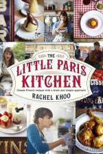 Watch The Little Paris Kitchen Cooking with Rachel Khoo Zmovie