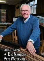 Watch Little Trains & Big Names with Peter Waterman Zmovie