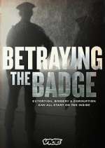 Watch Betraying the Badge Zmovie