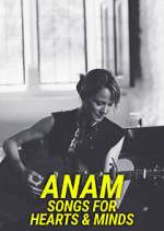 Watch Anam - Songs for Hearts & Minds Zmovie