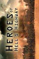 Watch Heroes of Hells Highway Zmovie