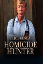 Watch Homicide Hunter: Lt. Joe Kenda Zmovie