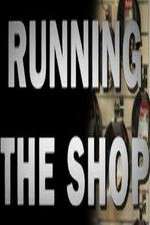 Watch Running the Shop Zmovie