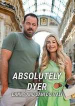 Watch Absolutely Dyer: Danny and Dani Do Italy Zmovie