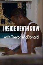 Watch Inside Death Row with Trevor McDonald Zmovie