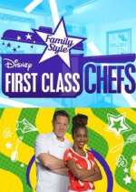 Watch First Class Chefs: Family Style Zmovie