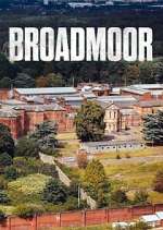 Watch Broadmoor: For the Criminally Insane Zmovie