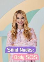 Watch Send Nudes Body SOS Zmovie