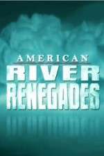 Watch American River Renegades Zmovie