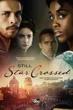 Watch Still Star-Crossed Zmovie