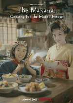 Watch The Makanai: Cooking for the Maiko House Zmovie