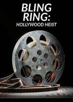 Watch Bling Ring: Hollywood Heist Zmovie
