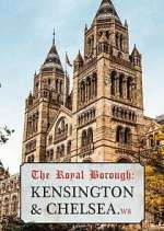 Watch The Royal Borough: Kensington and Chelsea Zmovie