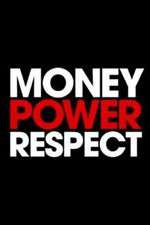 Watch Money. Power. Respect. Zmovie