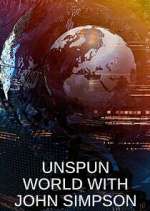 Watch Unspun World with John Simpson Zmovie