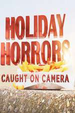Watch Holiday Horrors: Caught on Camera Zmovie
