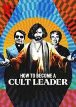 Watch How to Become a Cult Leader Zmovie