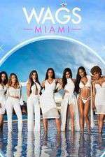 Watch WAGS: Miami Zmovie