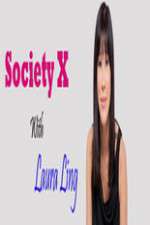 Watch Society X With Laura Ling Zmovie