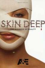 Watch Skin Deep: The Business of Beauty Zmovie